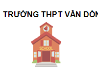 Trường Thpt Văn Đồng